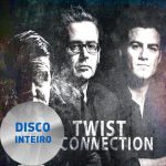 Disco Por Inteiro: The Twist Connection – The Twist Connection