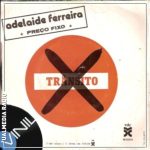 Vinil: Adelaide Ferreita – Trânsito