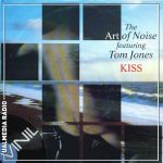 Vinil: The Art of Noise ft. Tom Jones – Kiss