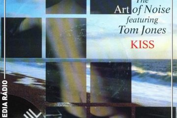 Vinil: The Art of Noise ft. Tom Jones – Kiss