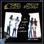 Vinil: Bico D´Obra – A rasgar é ca gente sentende