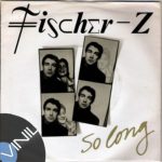 Vinil: Fischer-Z – So long