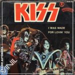 Vinil: Kiss – I was made for loving you