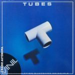 Vinil: Tubes – Talk To Ya Later