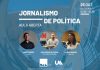 Jornalismo de Política em debate na Autónoma