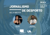 Jornalistas de Desporto na Autónoma