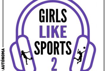 Girls Like Sports 2: Um novo podcast