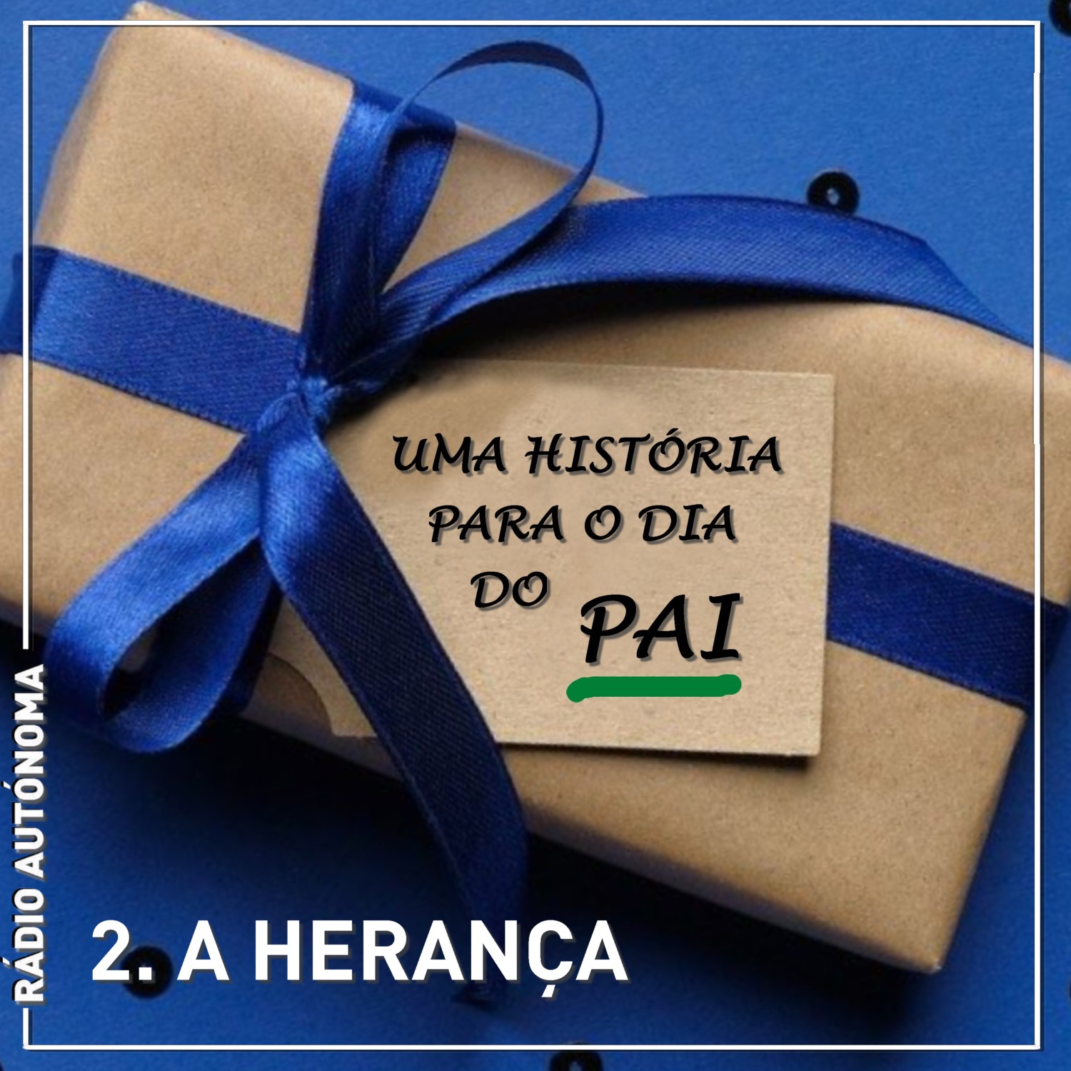 Uma história para o Dia do Pai