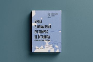 Docentes do DCC assinam capítulos no livro “Media e jornalismo em tempos de ditadura”