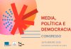 Autónoma e ICNova promovem congresso Media, Política e Democracia