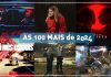 As “100 Mais” de 2024