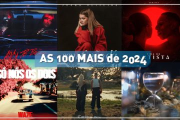 As “100 Mais” de 2024