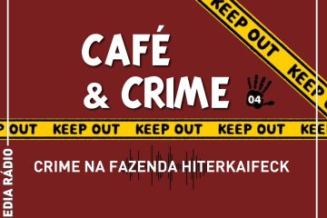 Café & Crime: Crime na fazenda Hinterkaifeck