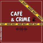 Café & Crime: Apresentação Café & Crime: Apresentação